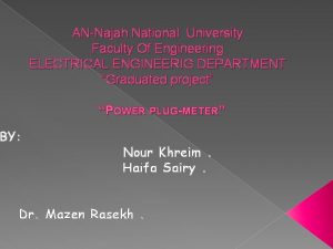 ANNajah National University Faculty Of Engineering ELECTRICAL ENGINEERIG