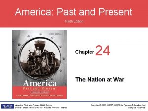 America Past and Present Ninth Edition Chapter 24