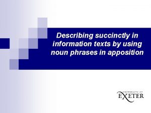 Describing succinctly in information texts by using noun