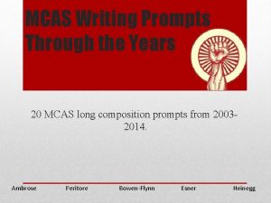 MCAS Writing Prompts Through the Years 20 MCAS
