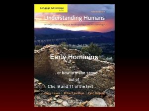 Class Slides Set 17 A Early Hominins or