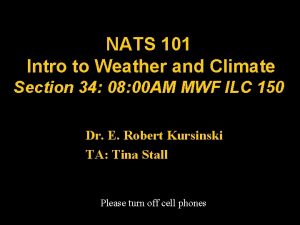 NATS 101 Intro to Weather and Climate Section