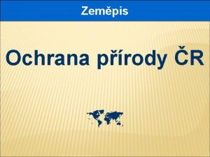 Zempis Ochrana prody R Ochrana prody R uebnice