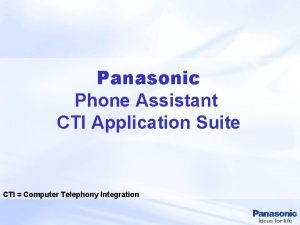 Panasonic Phone Assistant CTI Application Suite CTI Computer