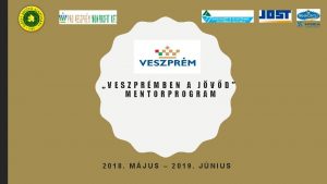 VESZPRMBEN A JVD MENTORPROGRAM 2018 MJUS 2019 JNIUS