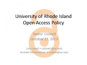 University of Rhode Island Open Access Policy Deans