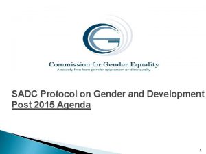 SADC Protocol on Gender and Development Post 2015