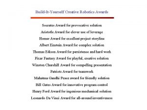 BuildItYourself Creative Robotics Awards Socrates Award for provocative