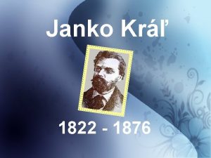 Janko Kr 1822 1876 najrevolunej trovsk bsnik tudoval