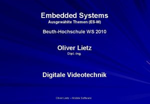 Embedded Systems Ausgewhlte Themen ESM BeuthHochschule WS 2010