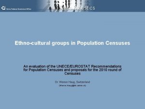 Ethnocultural groups in Population Censuses An evaluation of