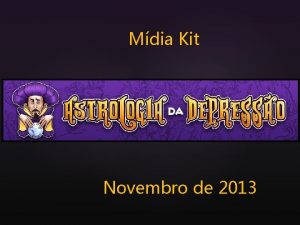 Mdia Kit Novembro de 2013 Sobre a Astrologia