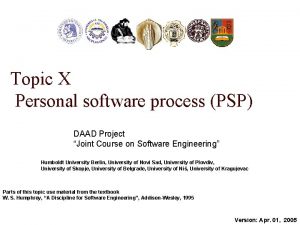 Topic X Personal software process PSP DAAD Project