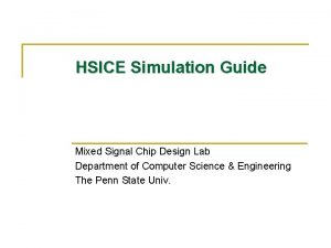 HSICE Simulation Guide Mixed Signal Chip Design Lab