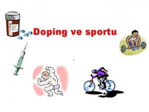 Doping ve sportu Doping pvod slova A Z