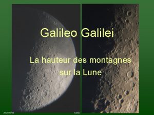 Galileo Galilei La hauteur des montagnes sur la