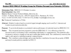 May 2004 doc IEEE 802 15 04XXX Project