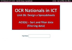 OCR Nationals in ICT 2010 Unit 06 Design