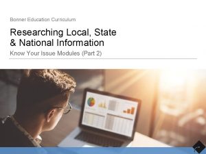 Bonner Education Curriculum Researching Local State National Information