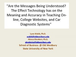 Are the Messages Being Understood The Effect Technology