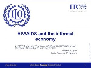 International Training Centre of the ILO 2007 HIVAIDS