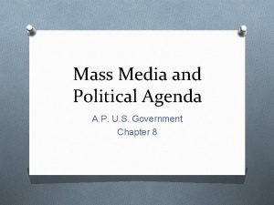 Mass Media and Political Agenda A P U
