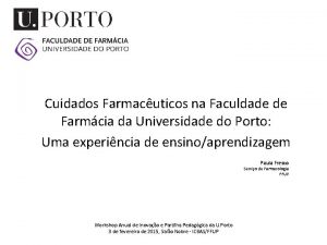 Cuidados Farmacuticos na Faculdade de Farmcia da Universidade