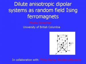 Dilute anisotropic dipolar systems as random field Ising