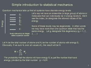 Simple introduction to statistical mechanics Energy Quantum mechanics