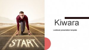 Kiwara Lookbook presentation template 01 Kiwara consectetuer adipiscing
