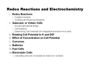 Redox Reactions and Electrochemistry I Redox Reactions a