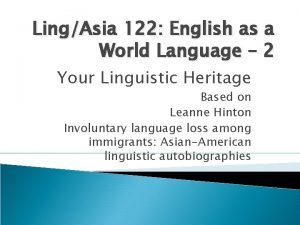 LingAsia 122 English as a World Language 2