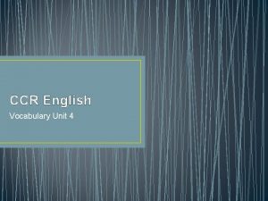 CCR English Vocabulary Unit 4 Aesthetic The house