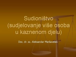 Sudionitvo sudjelovanje vie osoba u kaznenom djelu Doc