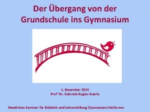 Der bergang von der Grundschule ins Gymnasium 1