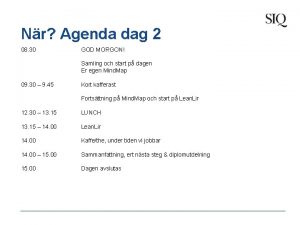 Nr Agenda dag 2 08 30 GOD MORGON