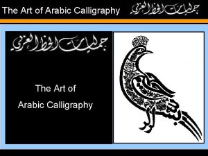 The Art of Arabic Calligraphy The Art of