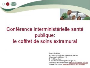 Confrence interministrielle sant publique le coffret de soins