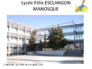 Lyce Flix ESCLANGON MANOSQUE CONVEGNO ALCOTRA 14 e