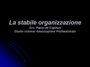 La stabile organizzazione Avv Paolo deCapitani Studio Uckmar