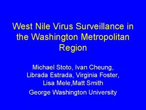 West Nile Virus Surveillance in the Washington Metropolitan