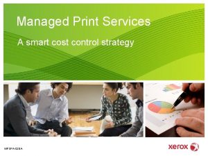 Managed Print Services A smart cost control strategy