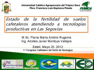 Universidad Catlica Agropecuaria del Trpico Seco Pbro Francisco