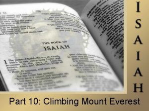 Part 10 Climbing Mount Everest 13 Behold My