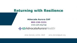 Returning with Resilience Advocate Aurora EAP 800 236