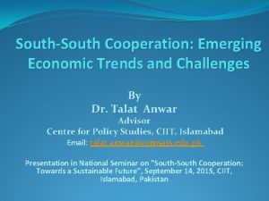 SouthSouth Cooperation Emerging Economic Trends and Challenges By