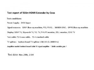 Test report of 500 m HDMI Extender by