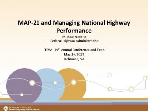 MAP21 and Managing Title National Highway Performance Subtitle