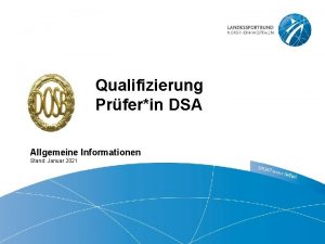 Qualifizierung Prferin DSA Allgemeine Informationen Stand Januar 2021