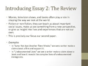 Introducing Essay 2 The Review Movies television shows